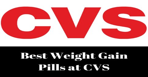 weight gain pills at cvs